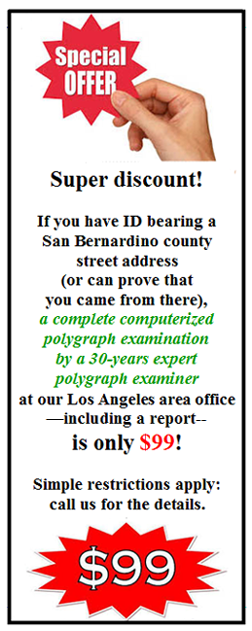 polygraph exam Rancho Cucamonga